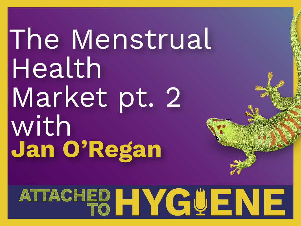 The-Menstrual-Health-Market-pt-2-with-Jan-ORegan