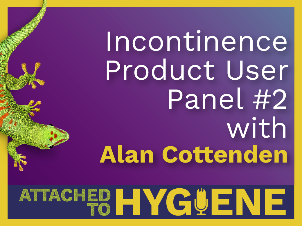 Incontinence-Product-User-Panel-#2-with-Alan-Cottenden